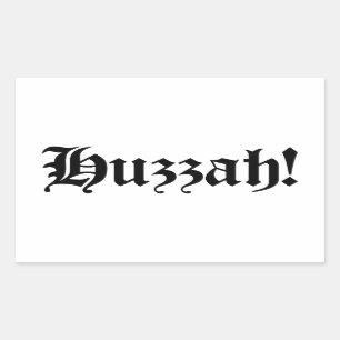 Pegatina Rectangular ¡Huzzah! {Tipografía medieval}