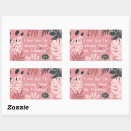 Pegatina Rectangular I Feel Like... Sticker