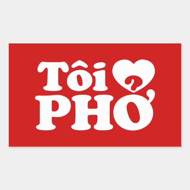 Pegatina Rectangular I Heart (Love) Pho (Tôi + PHỞ) Idioma Vietnamita (Anverso)