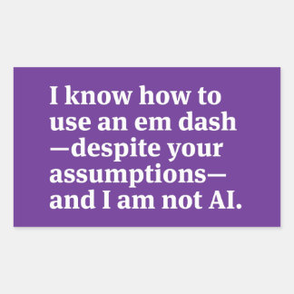 Pegatina Rectangular I Know How to Use an Em Dash