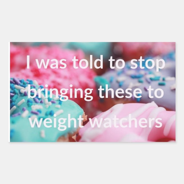 Pegatina Rectangular I Was Told To Stop Bringing These (Anverso)