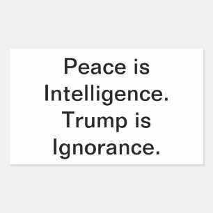 Pegatina Rectangular Ignorante Trump No Tiene Paz Hankamer Artjunkhaus