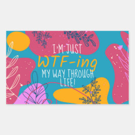 Pegatina Rectangular I'm Just... Sticker