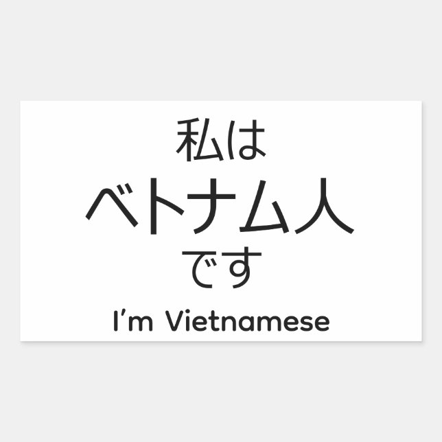 Pegatina Rectangular I'm Vietnamese in Japanese sticker (Anverso)