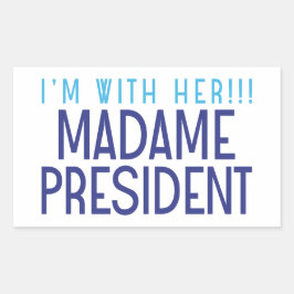 PEGATINA RECTANGULAR I'M WITH HER!!!