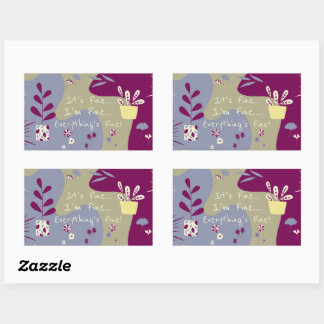 Pegatina Rectangular It's Fine... Sticker