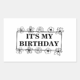 Pegatina Rectangular It's my birthday