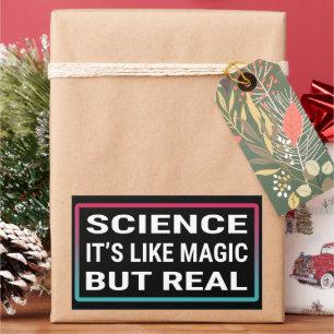 Pegatina Rectangular La ciencia es como la magia pero real