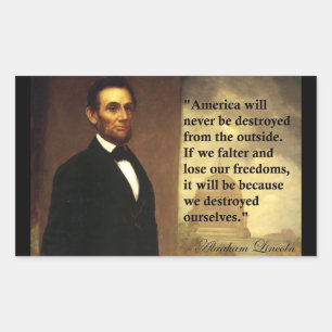 Pegatina Rectangular La cita "América de Abe Lincoln nunca estará…