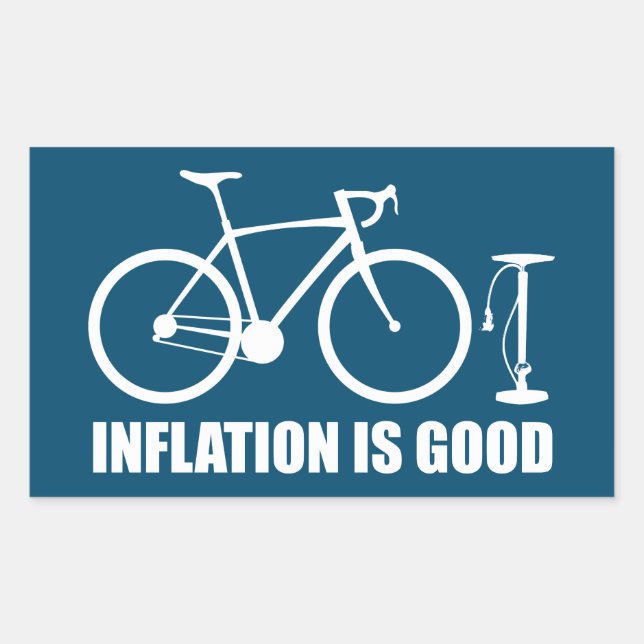Pegatina Rectangular La Inflación Es Buena Bicicleta (Anverso)