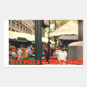 Pegatina Rectangular La pizza de NYC es tan buena