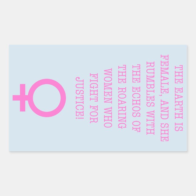 Pegatina Rectangular La Tierra es hembra (Anverso)