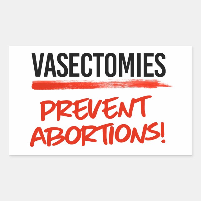 Pegatina Rectangular Las vasectomías impiden el aborto (Anverso)