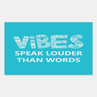 Pegatina Rectangular Las Vibes Hablan Más Que Las Palabras