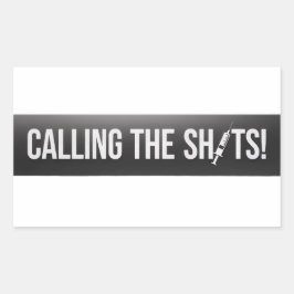 Pegatina Rectangular Llamando las disparos - Profesional médico