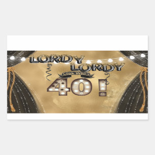 Pegatina Rectangular Lordy Lordy Look ¿Quién es el globo de 40 cumple