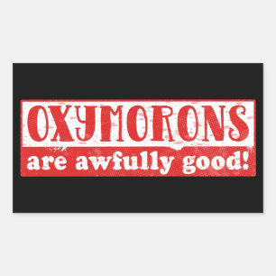 Pegatina Rectangular Los Oxymorons son muy buenos para el inglés gracio
