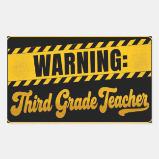 Pegatina Rectangular Maestra de Tercer Grado Divertida Advertencia