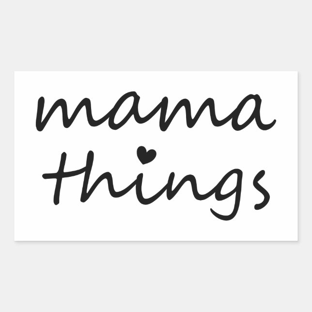 Pegatina Rectangular Mama Things First Mothers Day New Mom (Anverso)