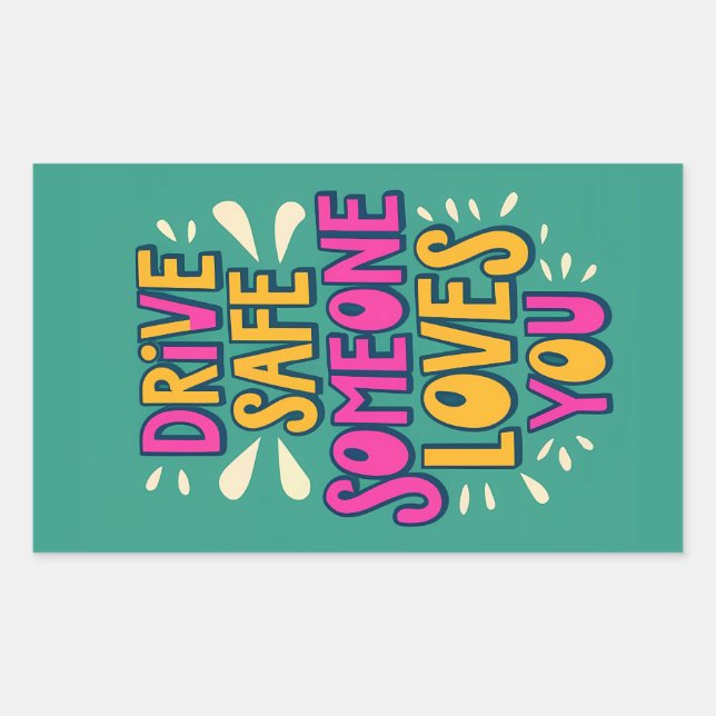 Pegatina Rectangular Manejar seguro que alguien te ama (Anverso)