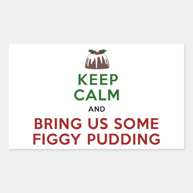 Pegatina Rectangular Mantener la calma Figgy Pudding (Anverso)