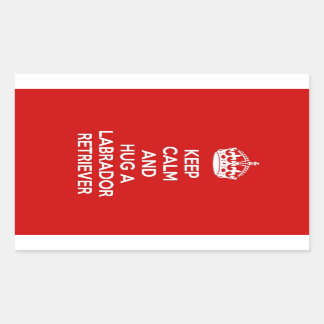 Pegatina Rectangular Mantener la calma y abrazar a un labrador