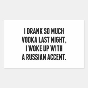 Pegatina Rectangular Me Bajé Tanto Vodka Anoche