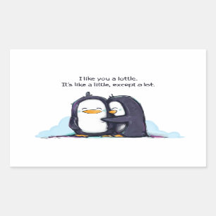 Pegatina Rectangular Me Gustas Un Pingüino Lottle - Pegatina!