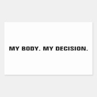 Mi cuerpo toma mi decisión sobre los derechos de a