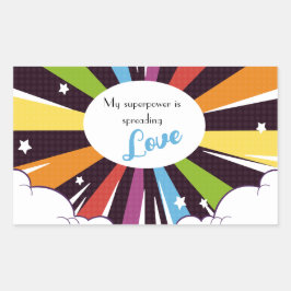 Pegatina Rectangular Mi superpoder está difundiendo Amor.