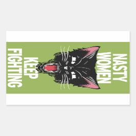 Pegatina Rectangular Mujeres desagradables siguen luchando contra el re