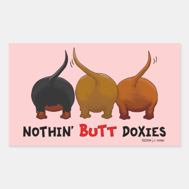 Pegatina Rectangular Nada de Butt Doxies (Anverso)