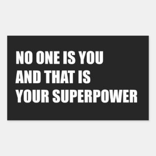 Pegatina Rectangular Nadie es tú y ese es tu superpoder