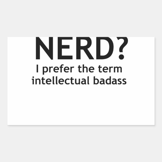 Pegatina Rectangular ¿Nerd? Diseño divertido y original (Anverso)