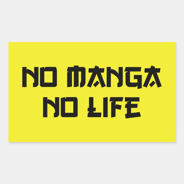 PEGATINA RECTANGULAR NO HAY MANGA NI VIDA (Anverso)