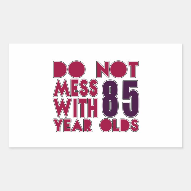 Pegatina Rectangular No Mess Con Niños De 85 Años (Anverso)