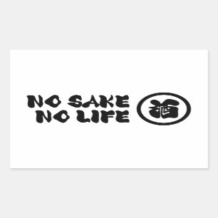 PEGATINA RECTANGULAR NO SAKE NO LIFE