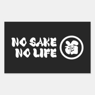 PEGATINA RECTANGULAR NO SAKE NO LIFE