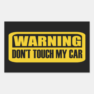 Pegatina Rectangular no toques mi coche
