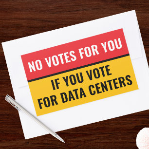 PEGATINA RECTANGULAR NO VOTOS PARA TI SI VOTAS POR CENTROS DE DATOS ROJ