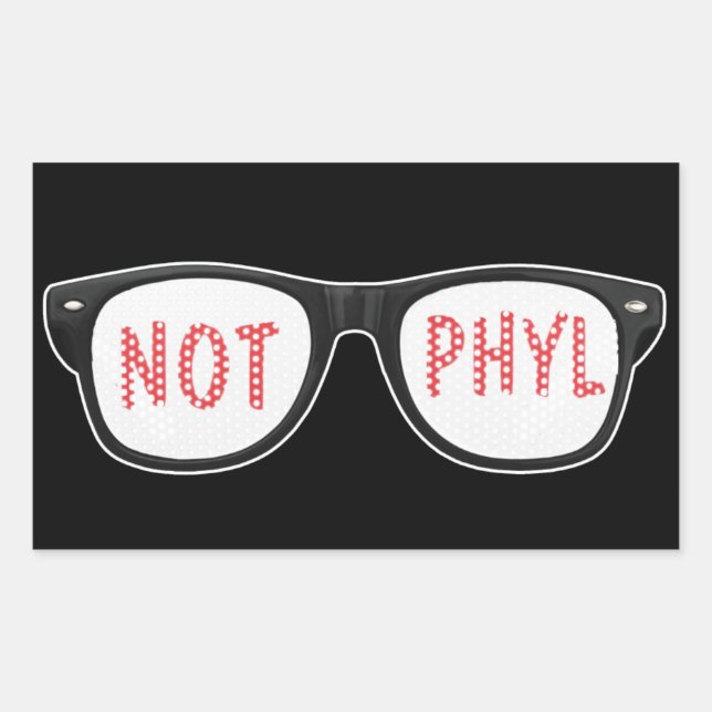 Pegatina Rectangular Not Phyl Sticker (Anverso)