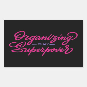 Pegatina Rectangular Organizar es mi superpoder