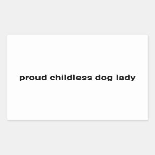 Pegatina Rectangular Orgullosa perdedora sin hijos, divertida mujer de
