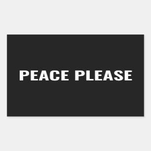 Pegatina Rectangular Paz por favor texto blanco negro minimalista anti 