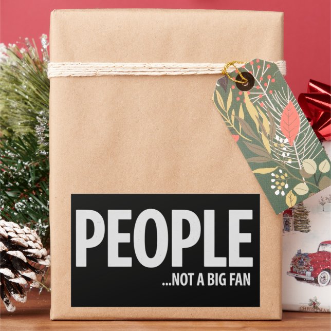 Pegatina Rectangular People Not A Fan About Me Sarcastic Funny  (Vacaciones)