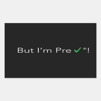 Pegatina Rectangular Pero soy Pegatinas de pre-check (x4)