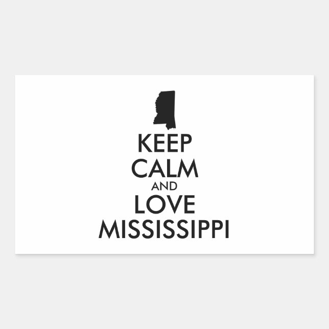 Pegatina Rectangular Personalizable MANTENER CALMA Y AMAR A MISSISSIPPI (Anverso)