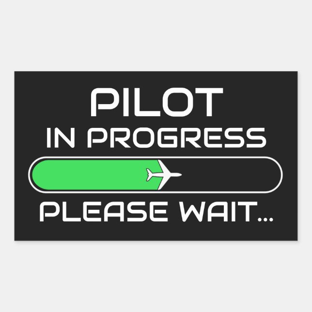 Pegatina Rectangular PIlot in Progress Funny Aviation Flight School (Anverso)