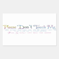 Por favor, no me toques
