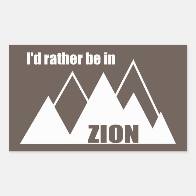 Pegatina Rectangular Preferiría Estar En El Parque Nacional Zion Montañ (Anverso)